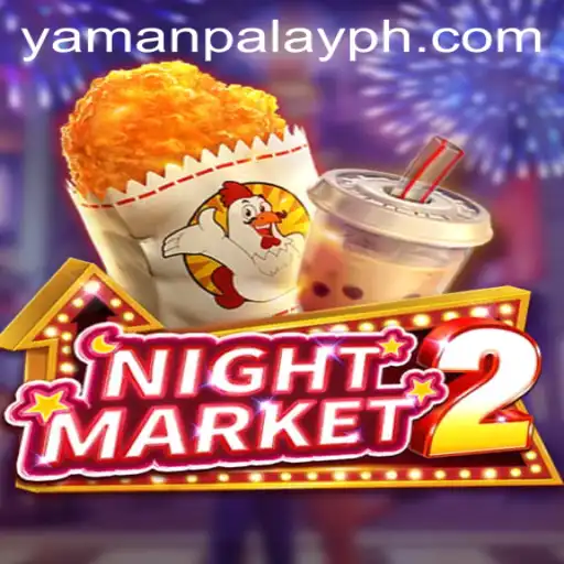 Exploring the Fascinating World of NightMarket2: A Captivating Journey with YamanPlay