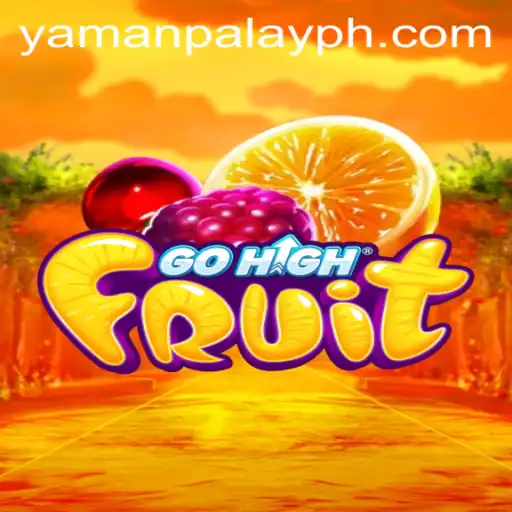 Exploring GoHighFruit: The New Gaming Sensation by YamanPlay