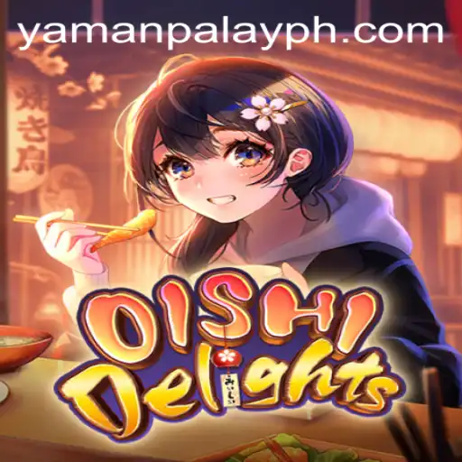 Discover the Culinary Adventure of OishiDelights with YamanPlay