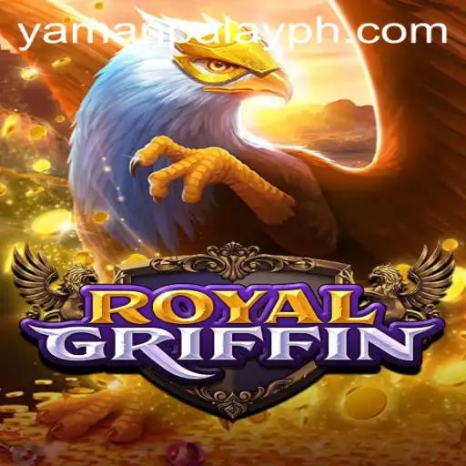 Discover RoyalGriffin by YamanPlay: A Captivating Gaming Experience