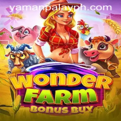 Discover the Captivating World of WonderFarmBonusBuy with YamanPlay